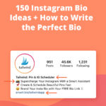 150 Instagram Bio Ideas + How to Write the Perfect Bio | Tailwind App