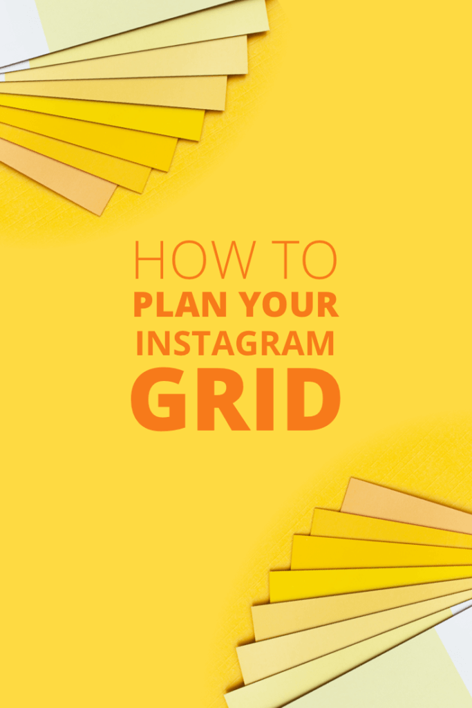 plan your instagram grid