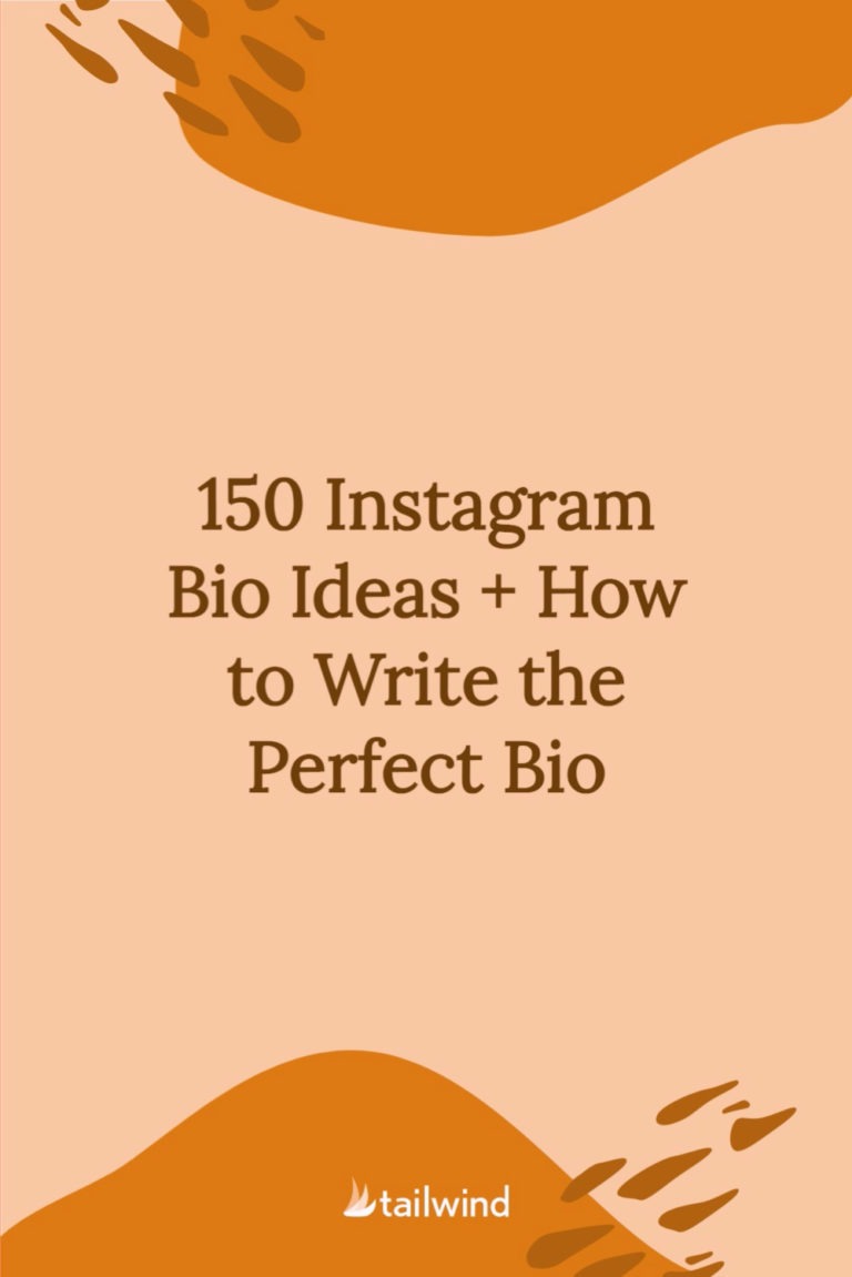 150 Instagram Bio Ideas How To Write The Perfect Bio Tailwind App