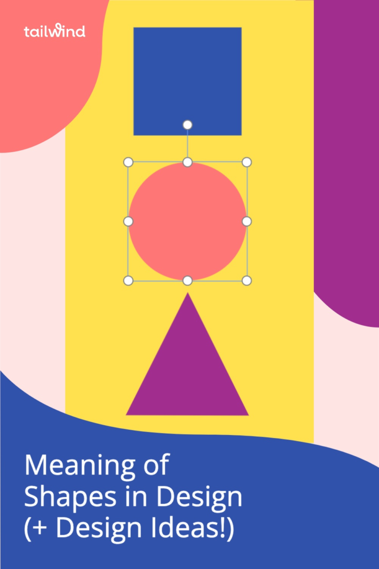 The Meaning of Shapes in Design (+Design Ideas!) | Tailwind App