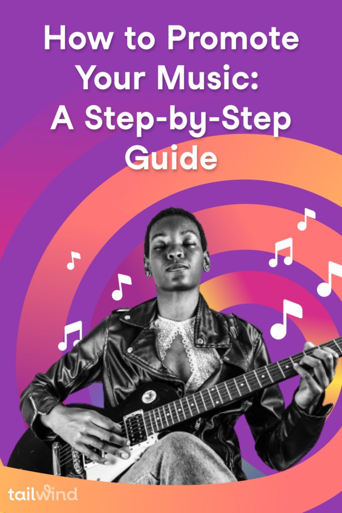 How To Promote Your Music: A Step-by-Step Guide