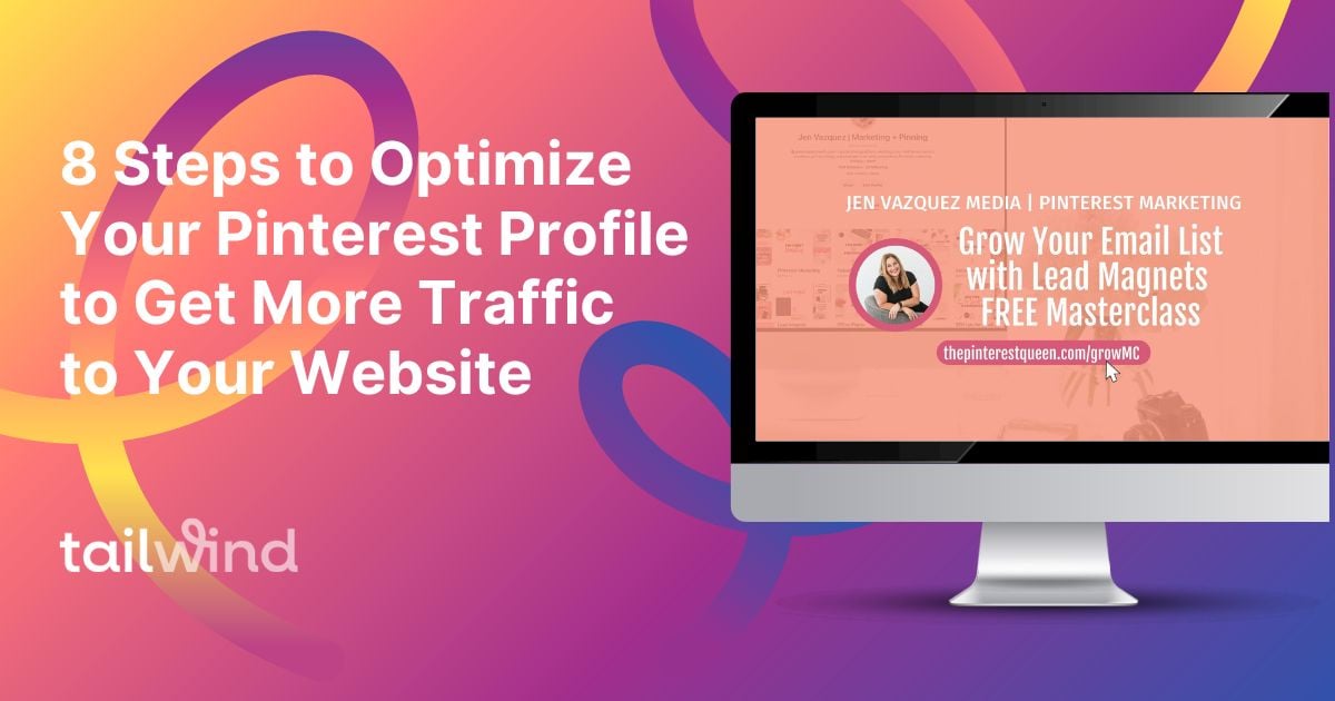 8 Steps To Optimize Your Pinterest Profile To Get More Traffic To Your ...