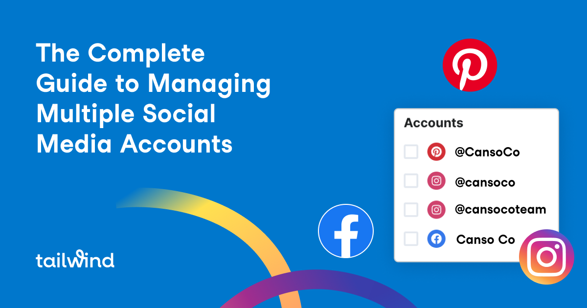 How to Manage Multiple Social Media Accounts (and Stay Calm)