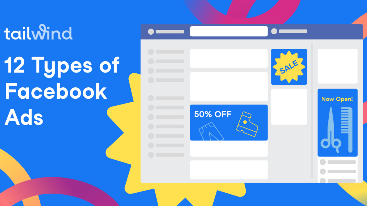 What Are the Different Types of Facebook Ads? And How to Use Them?