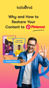 Image of a smiling man holding his cell phone with two screenshots of pinterest Pins and the blog post title and Tailwind logo on a yellow and salmon gradient background.