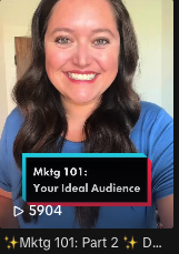 Screenshot of a TikTok post with the image of a woman smiling at the camera with the overlay text: "Mktg 101: Your Ideal Audience."