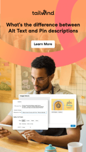 Tailwind logo and Text: What's the difference between Alt Text and Pin Descriptions? Learn More. A man in an apron looking at his tablet with overlays of Image Details from a Pinterest Pin where there are two different descriptions used for Pinterest Text and Alternative Text.